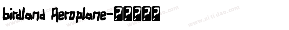 Birdland Aeroplane字体转换